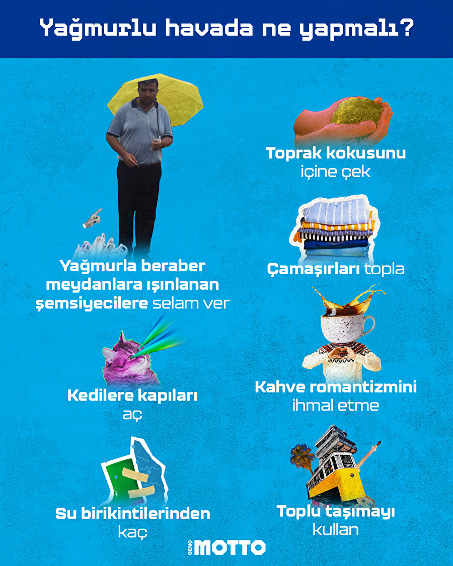 Yağmurlu havada ne yapmalı? 