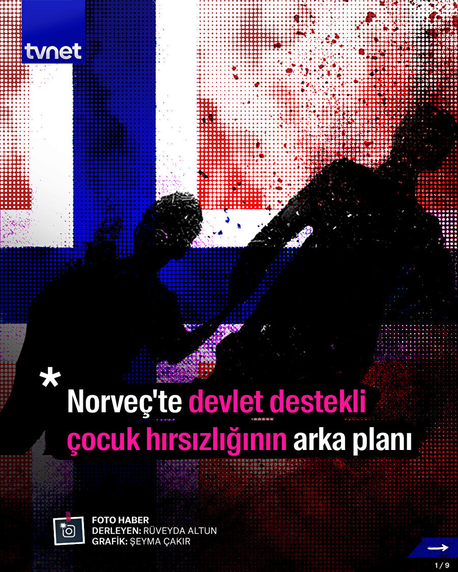 Norveç'te devlet destekli çocuk hırsızlığının arka planı