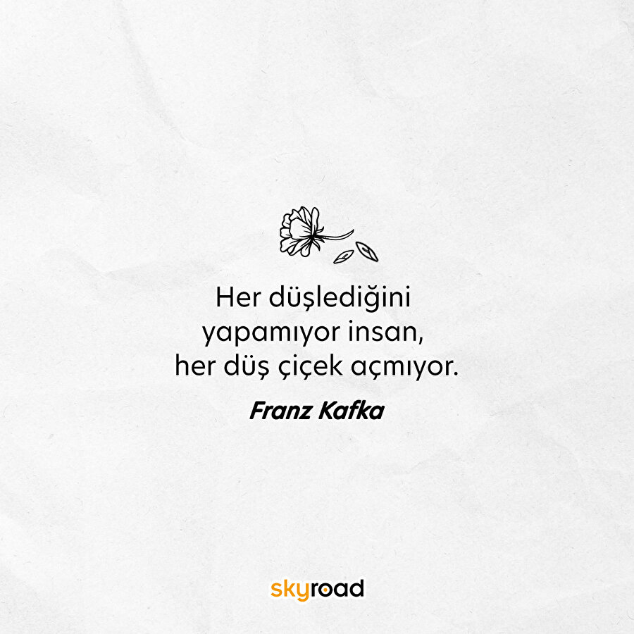 SkyAlıntı: Franz Kafka 📖