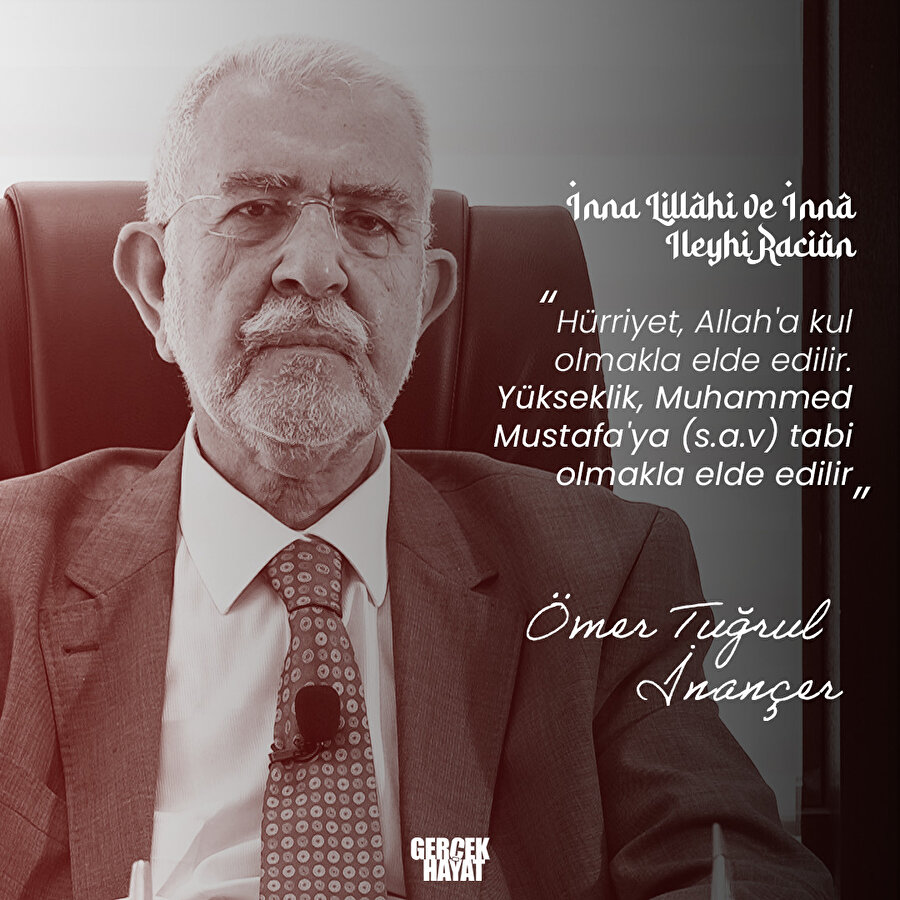 Ömer Tuğrul İnançer: Hürriyet Allah'a kul olmaktır