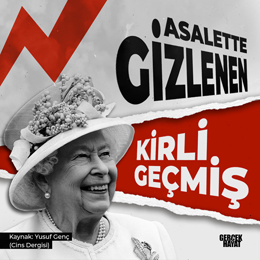 Kraliçe Elizabeth'in asaleti kanlı geçmişten geliyor