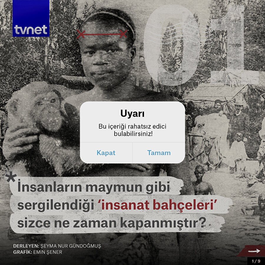 İnsanların maymun gibi sergilendiği ‘insanat bahçeleri’ ne zaman kapandı?