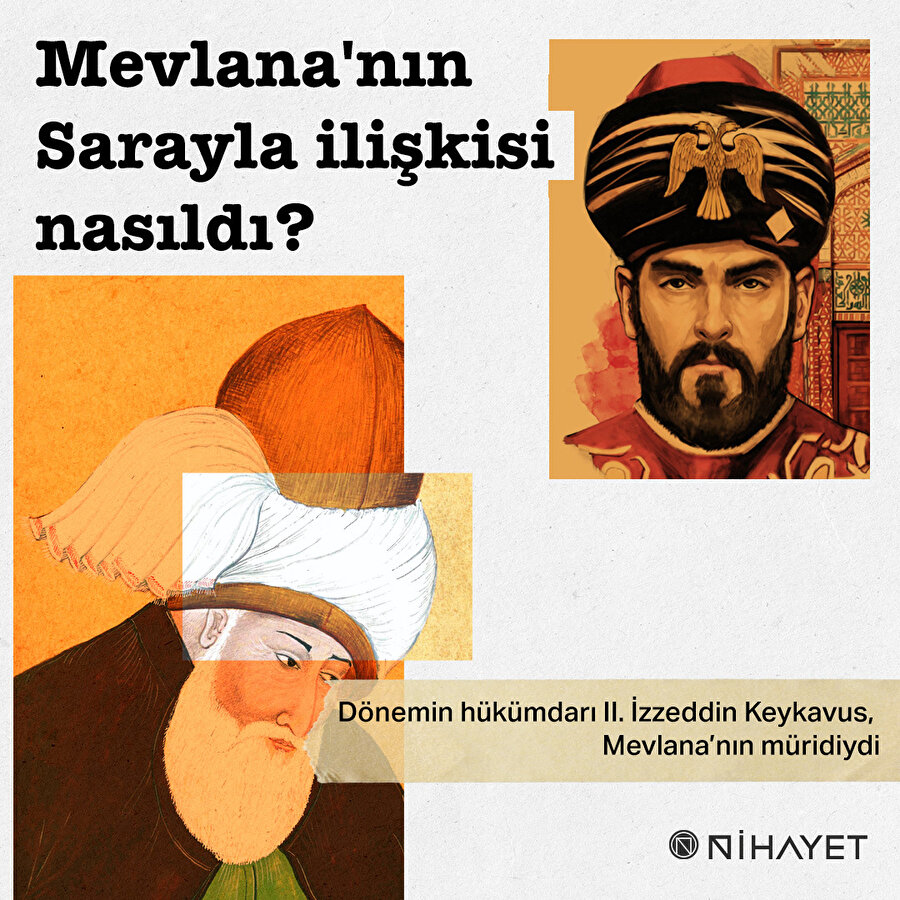 Mevlana'nın sarayla ilişkisi nasıldı?