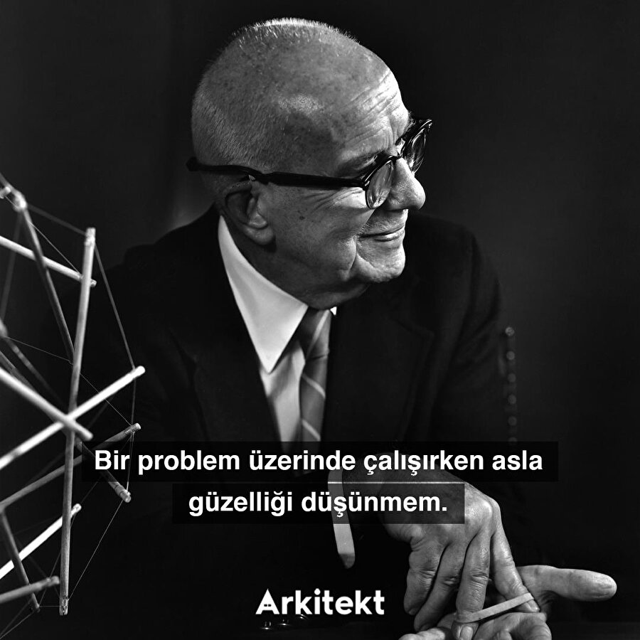 Buckminster Fuller ve tasarım anlayışı... 
