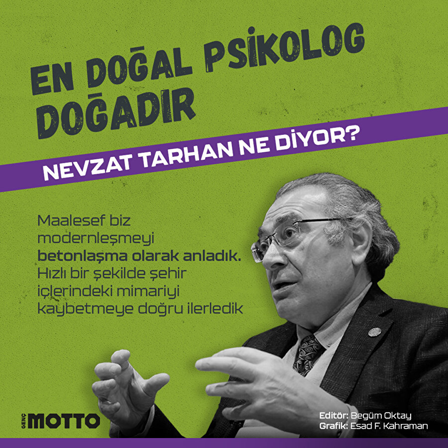 Nevzat Tarhan: En doğal psikolog doğadır