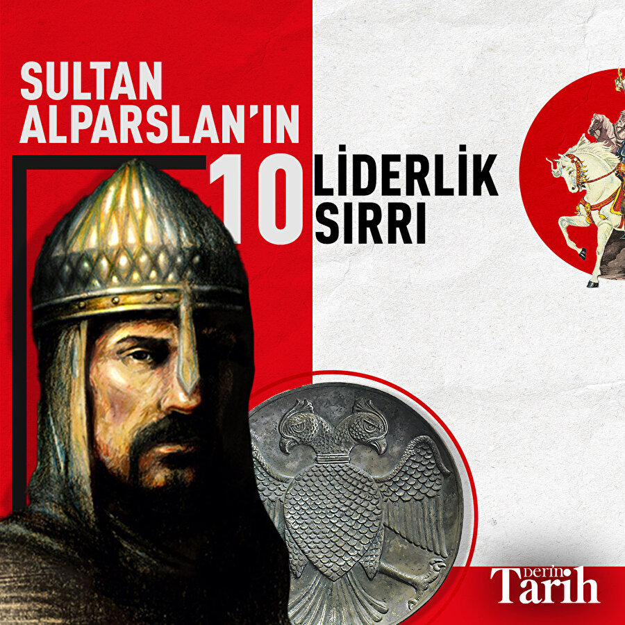 Sultan Alparslan’ın 10 Liderlik Sırrı