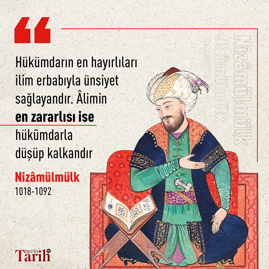 Siyasetnâme'den hükümdarlara ve âlimlere bir nasihat...
