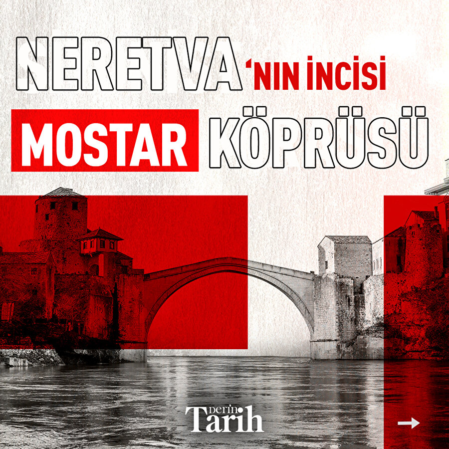 Neretva’nın incisi: Mostar Köprüsü