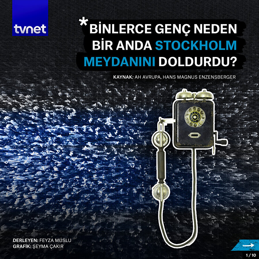 Binlerce genç neden bir anda Stockholm meydanını doldurdu? 