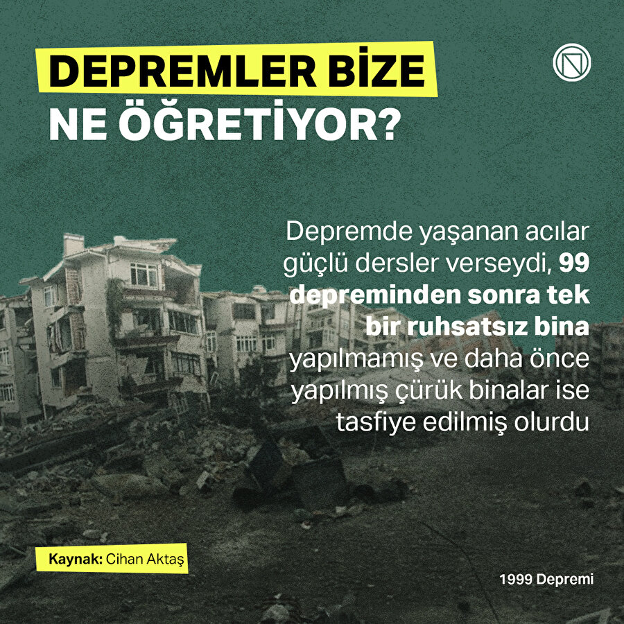 Depremler bize ne öğretiyor?