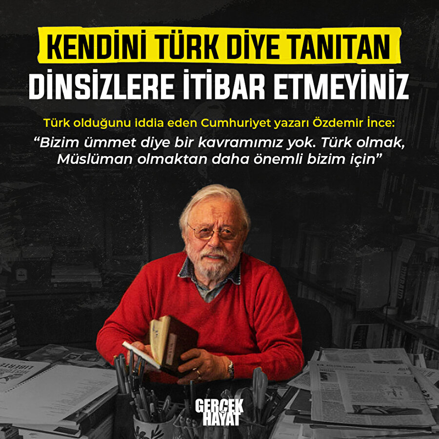 İslam'ı hedef almak için Türklüğe sığınıyorlar