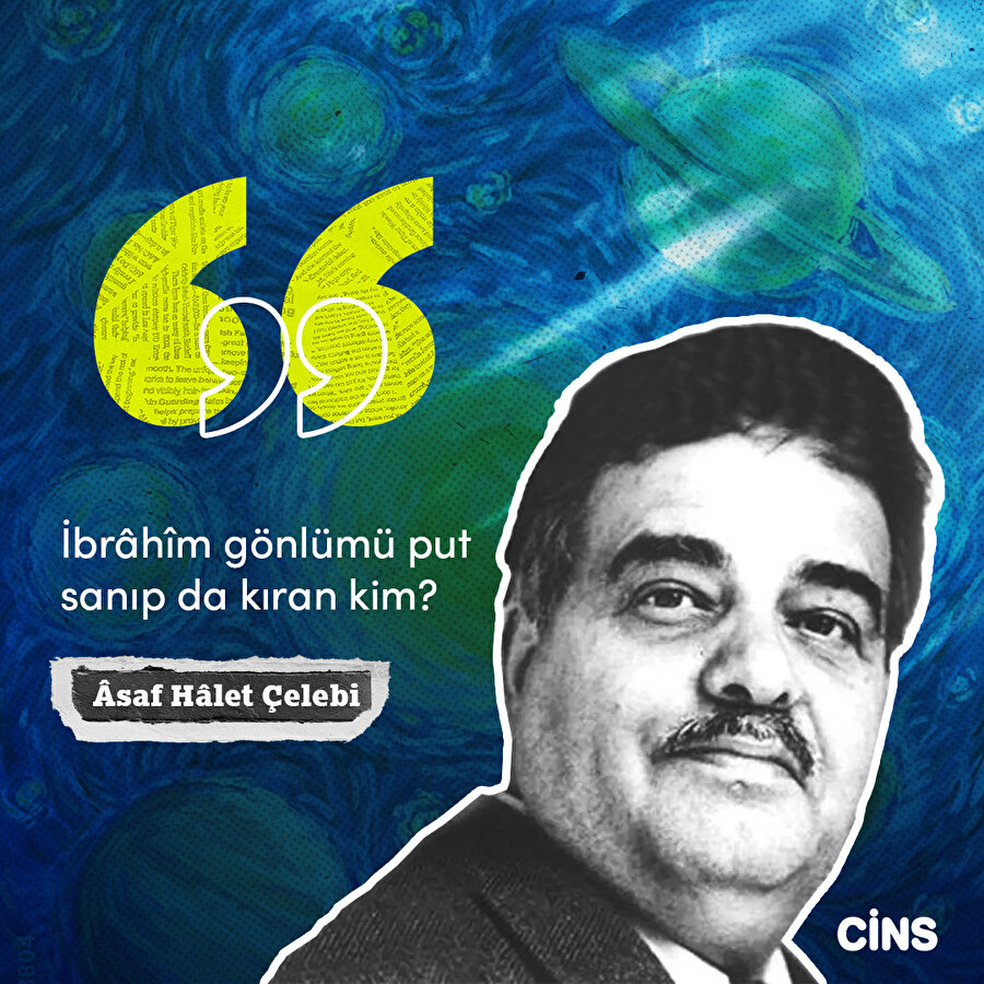 Putları kırmak: Asaf Hâlet Çelebi