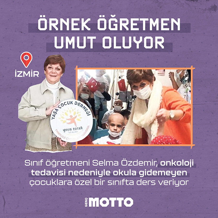 Selma öğretmen hasta çocuklara umut oluyor