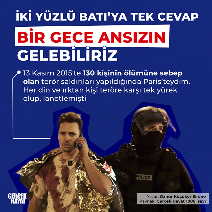 Batı'nın anladığı dil: Bir gece ansızın gelebiliriz