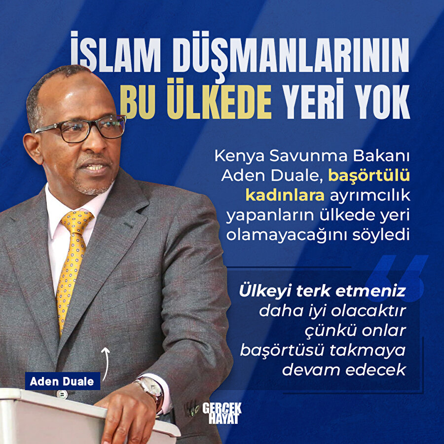 Kenya Savunma Bakanı, İslam düşmanlarına cevap verdi