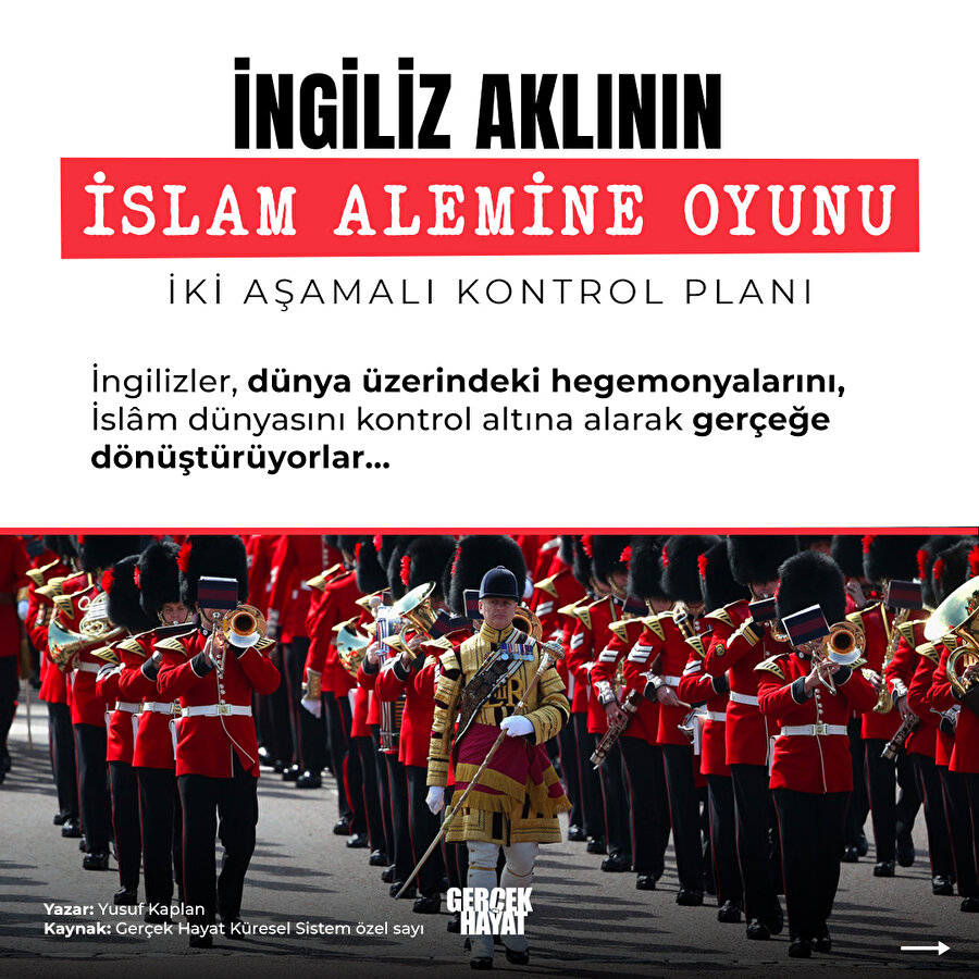 İngilizler İslam alemini böyle kontrol ettiler