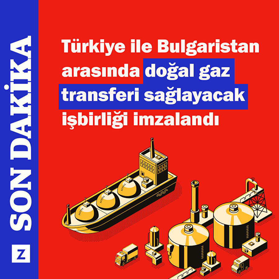Türkiye ile Bulgaristan arasında doğal gaz transferi sağlayacak işbirliği imzalandı