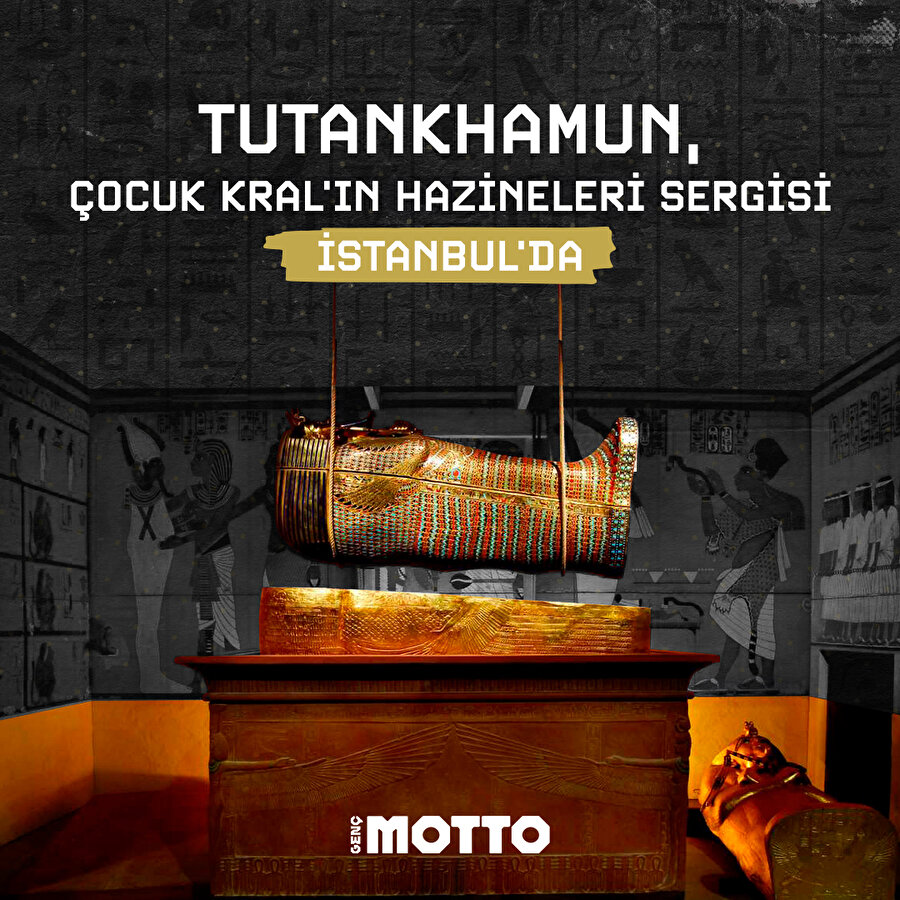 Tutankhamun'un hazineleri İstanbul'a geliyor