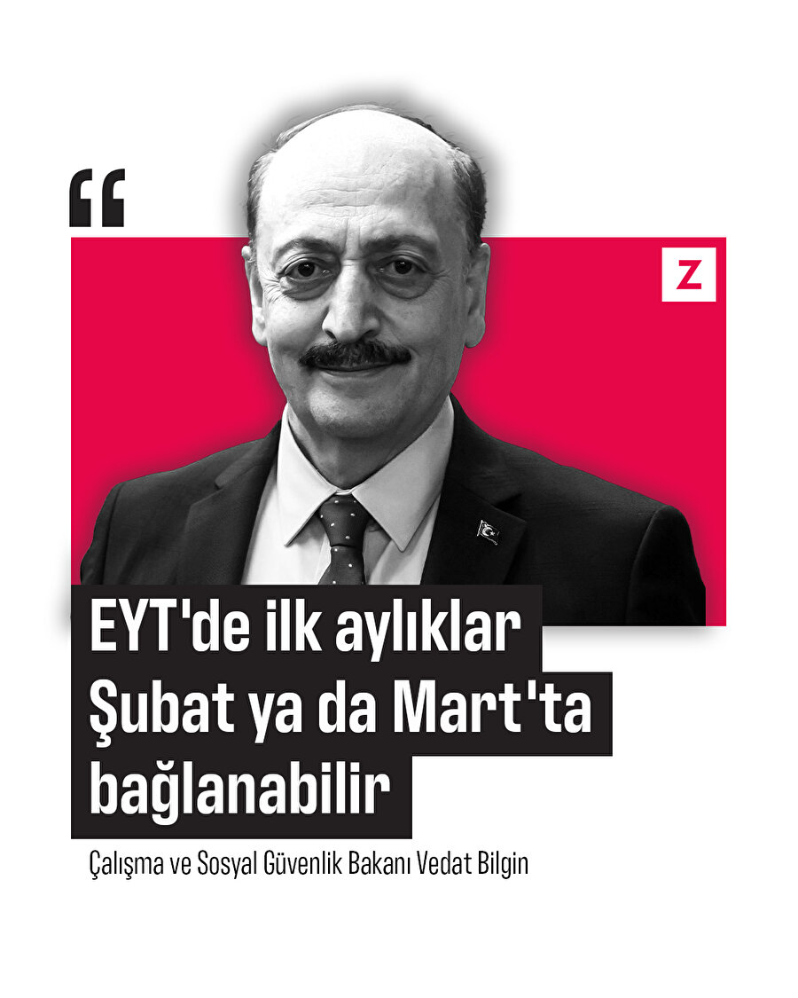 Bakan Bilgin: EYT'de ilk aylıklar Şubat ya da Mart'ta bağlanabilir