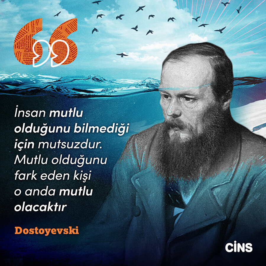 Dostoyevski'nin hayat mottosu 