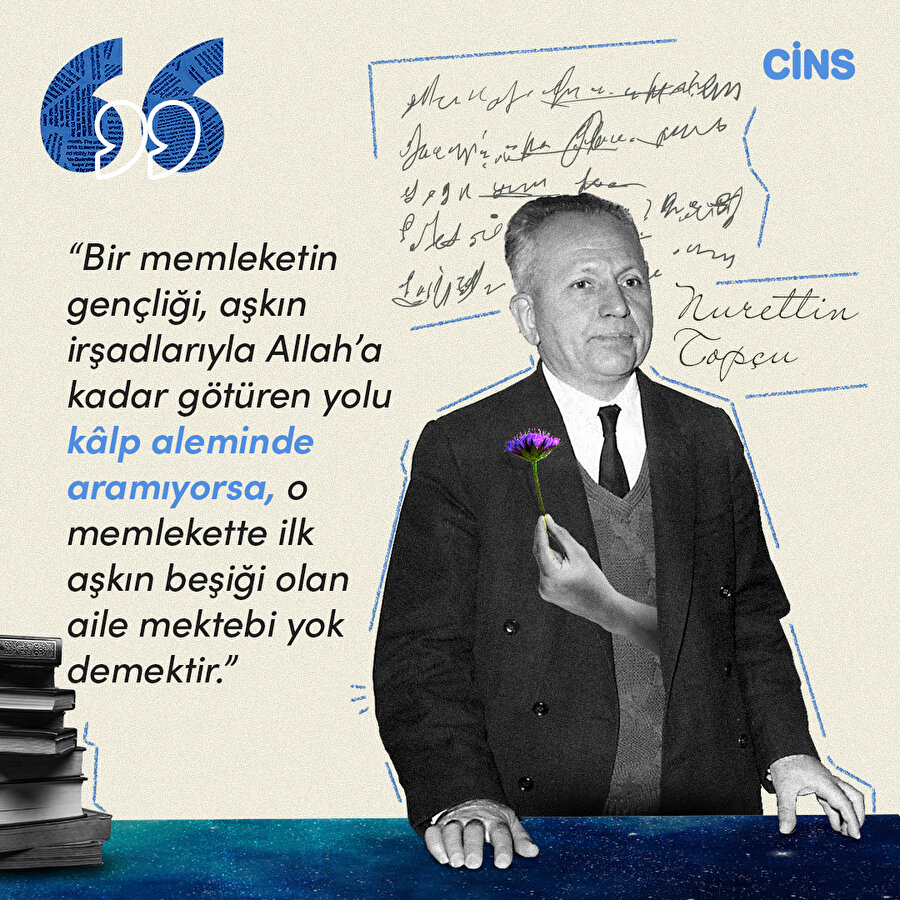 Nurettin Topçu'dan gençliğe 