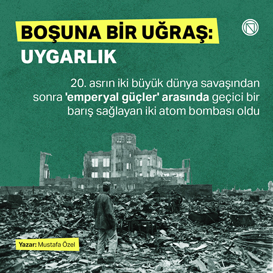 Boşuna bir uğraş: Uygarlık