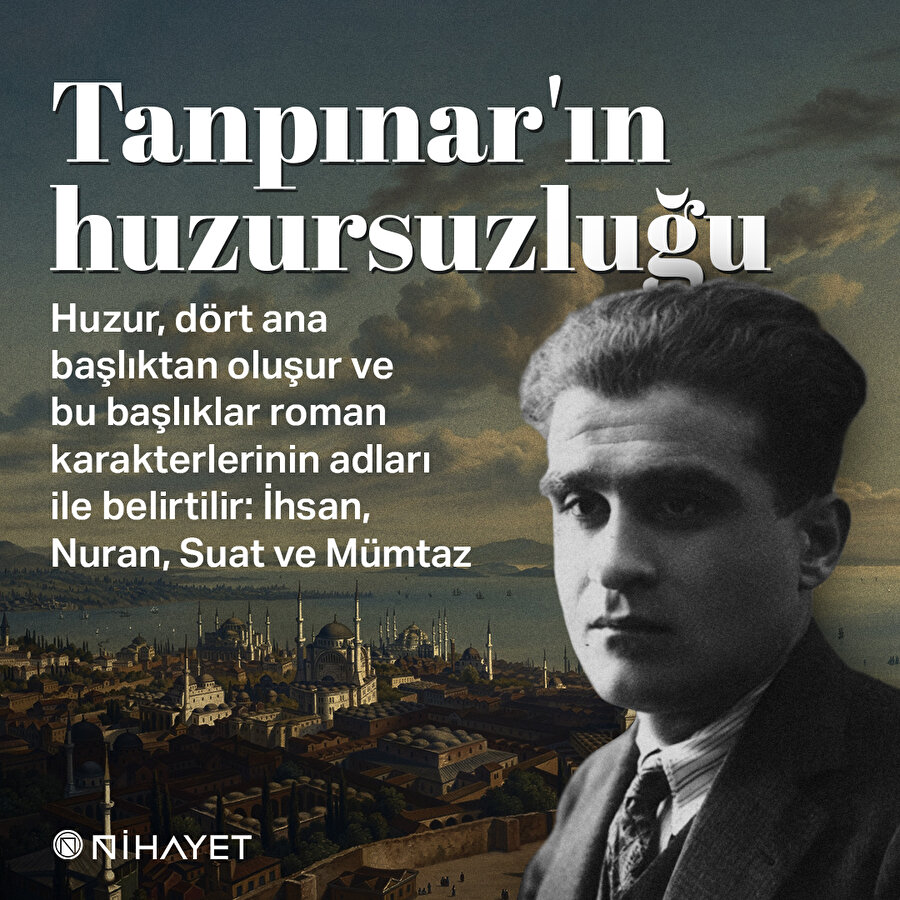 Tanpınar'ın huzursuzluğu