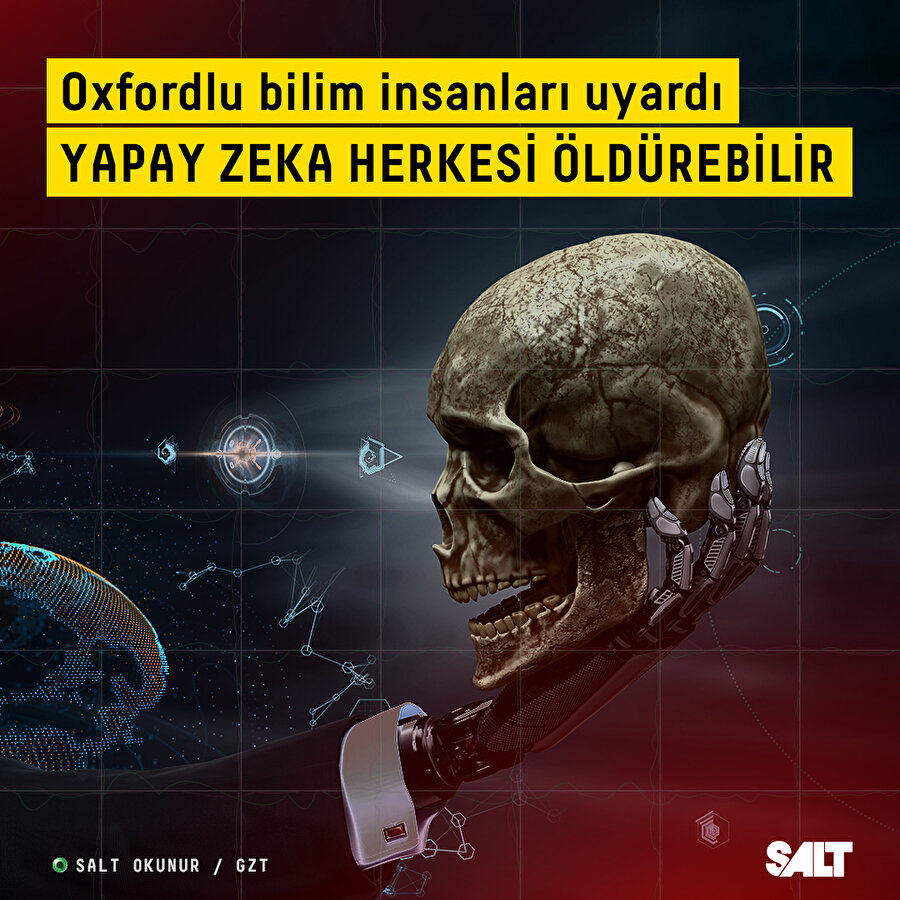 Bilim insanları uyardı: Yapay zeka insanlığı öldürebilir