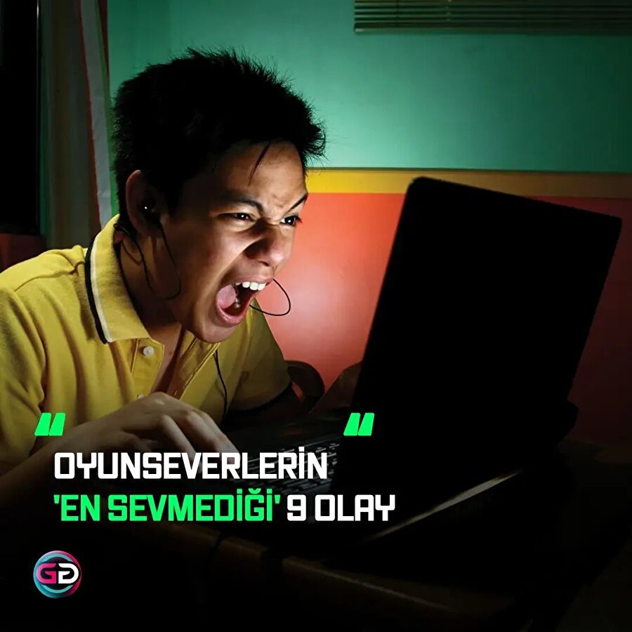 Oyunseverlerin en sevmediği 9 olay