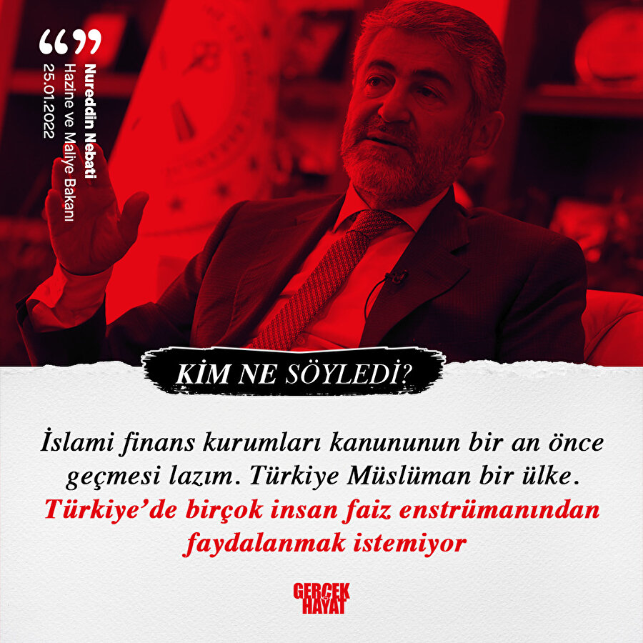 Bakan Nebati: İslam finans kanunlarına geçilmeli
