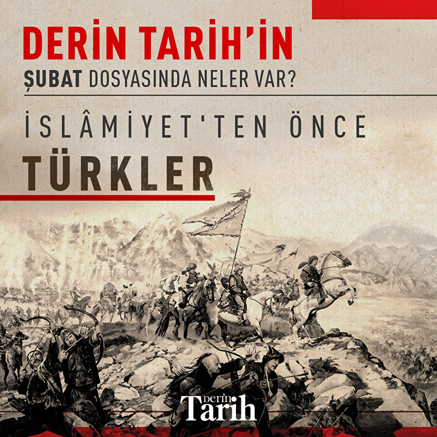 Derin Tarih’in Şubat dosyasında neler var? 