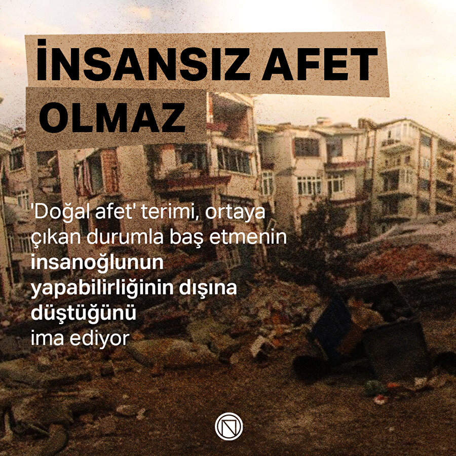 İnsansız Afet Olmaz