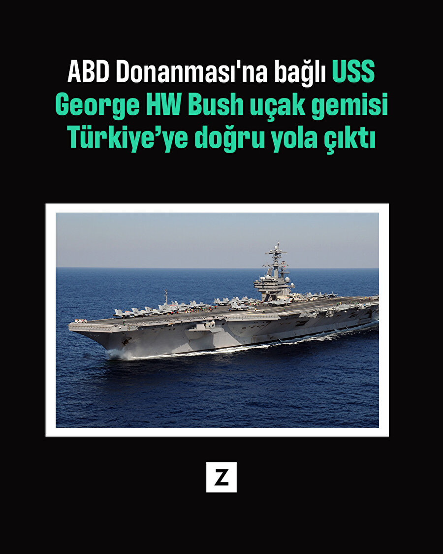 ABD Donanması'na bağlı USS George HW Bush uçak gemisi Türkiye’ye doğru yola çıktı