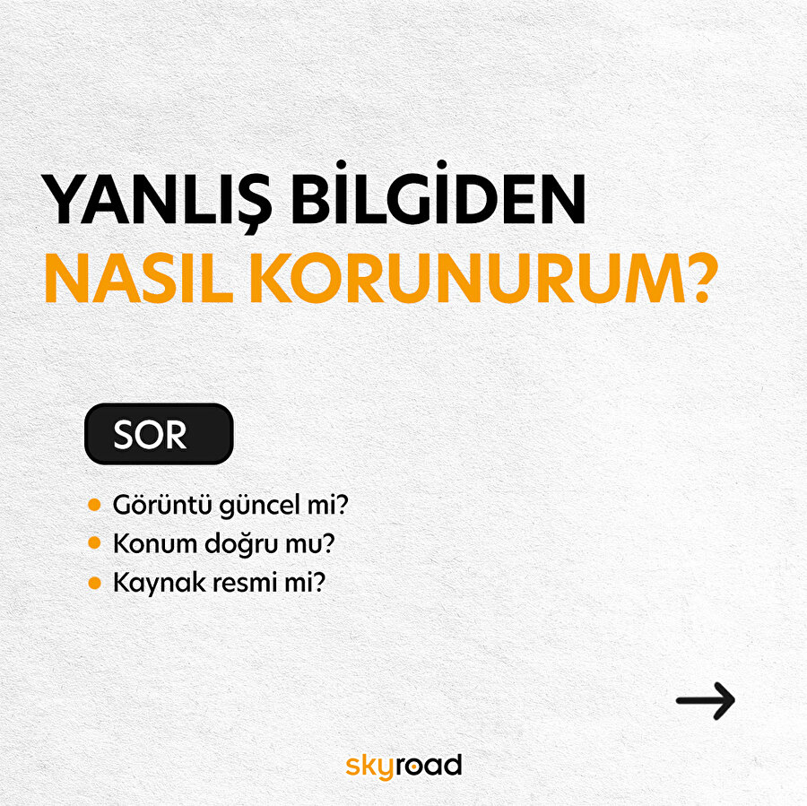 Yanlış bilgilerden nasıl korunursun? 
