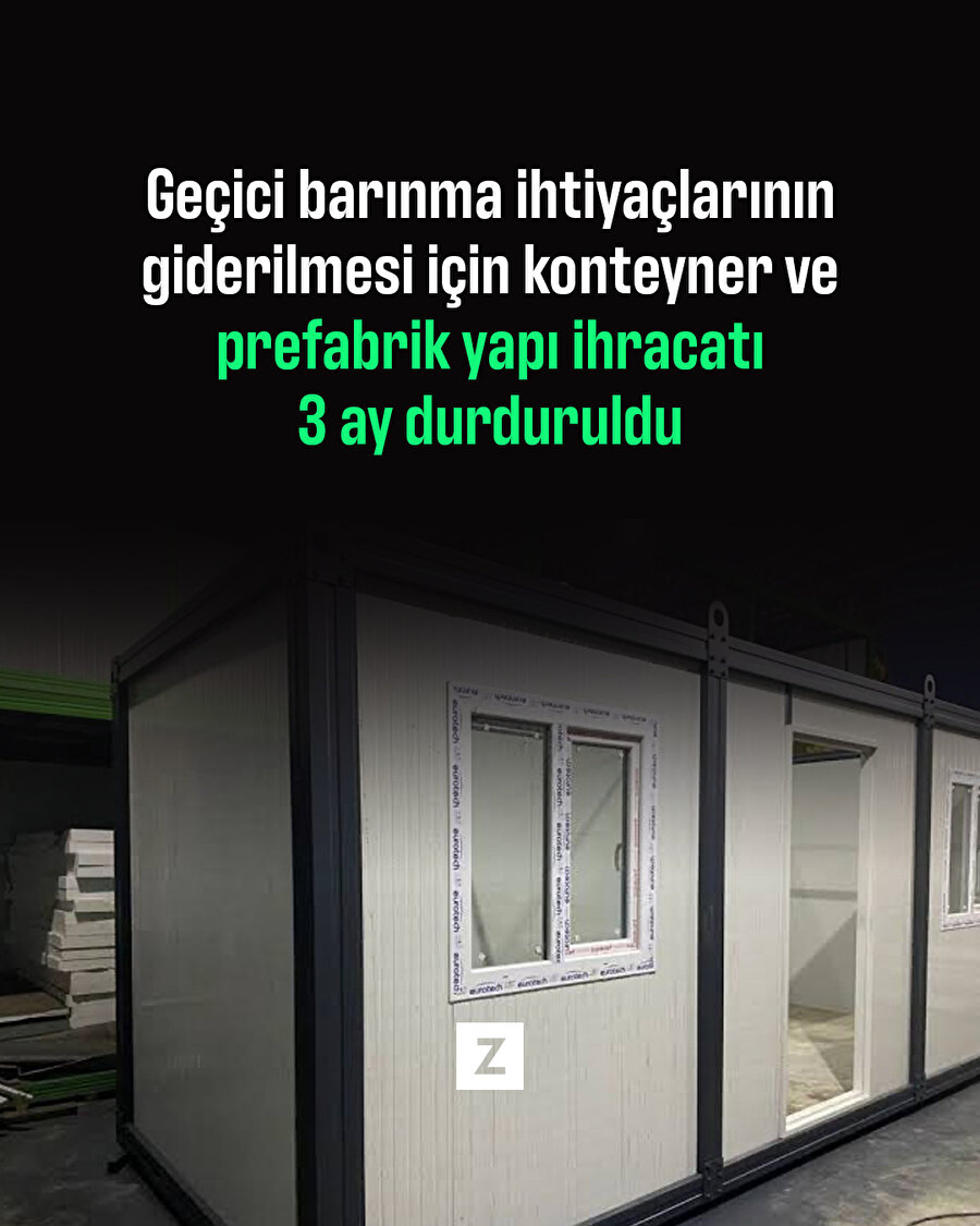 Ticaret Bakanlığı, konteyner ev ve prefabrik yapı ihracatını 3 ay yasakladı
