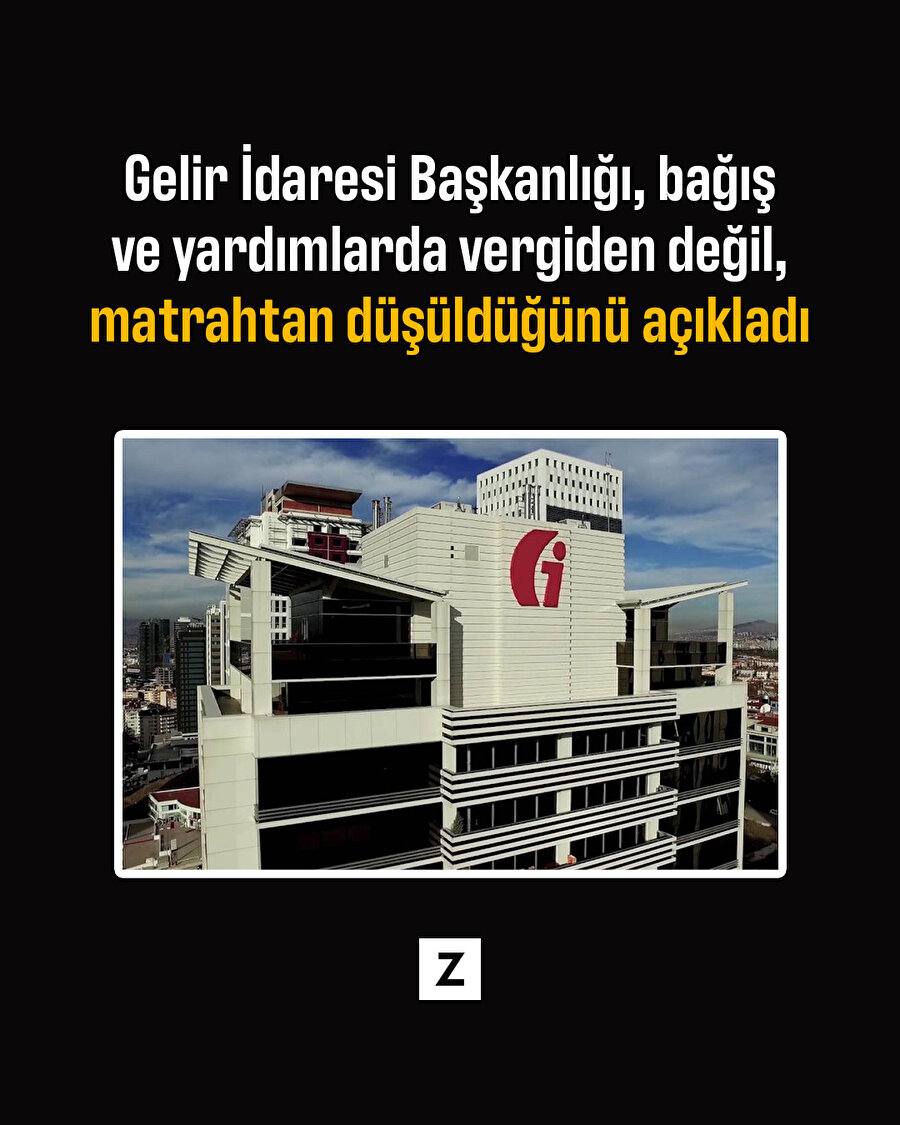GİB: Bağışlar vergiden değil, matrahtan düşülüyor