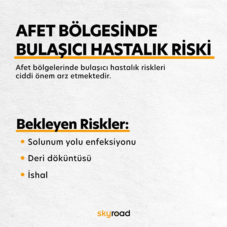 Afet bölgesinde bulaşıcı hastalık riski 📌