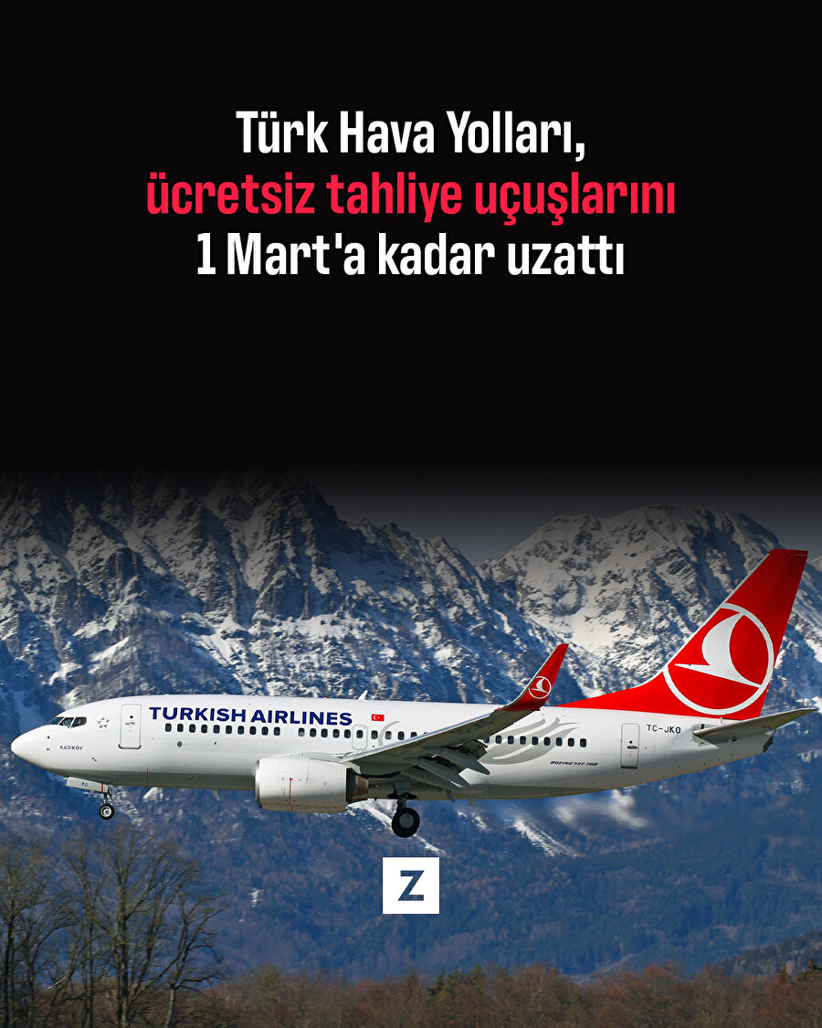 THY, ücretsiz tahliye uçuşlarını 1 Mart'a kadar uzattı