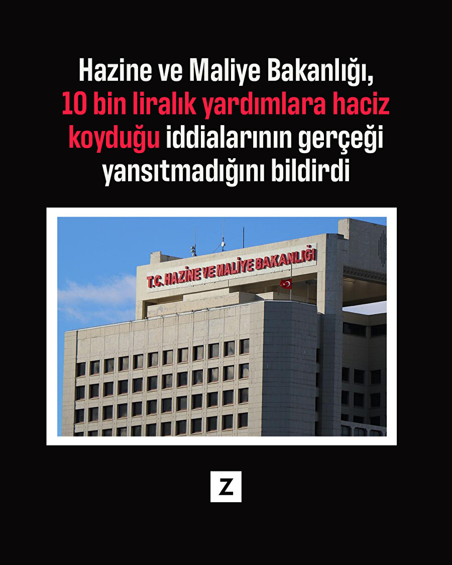 Hazine ve Maliye Bakanlığı: Haciz iddiaları gerçeği yansıtmıyor