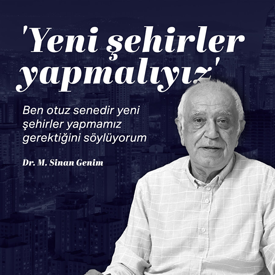 Yeni şehirler yapmalıyız