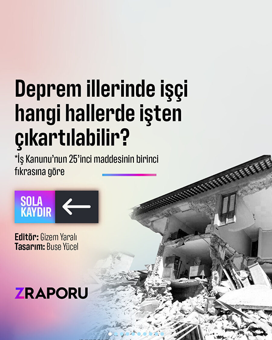 Deprem illerinde işçi hangi hallerde işten çıkartılabilir?