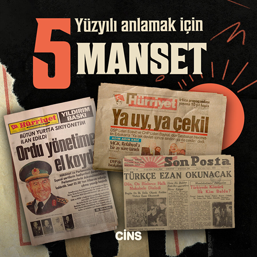 Yüzyılı anlamak için 5 manşet