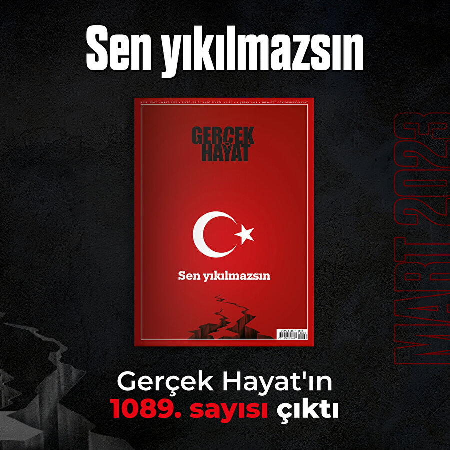 Gerçek Hayat'ın yeni sayısı çıktı: Sen yıkılmazsın