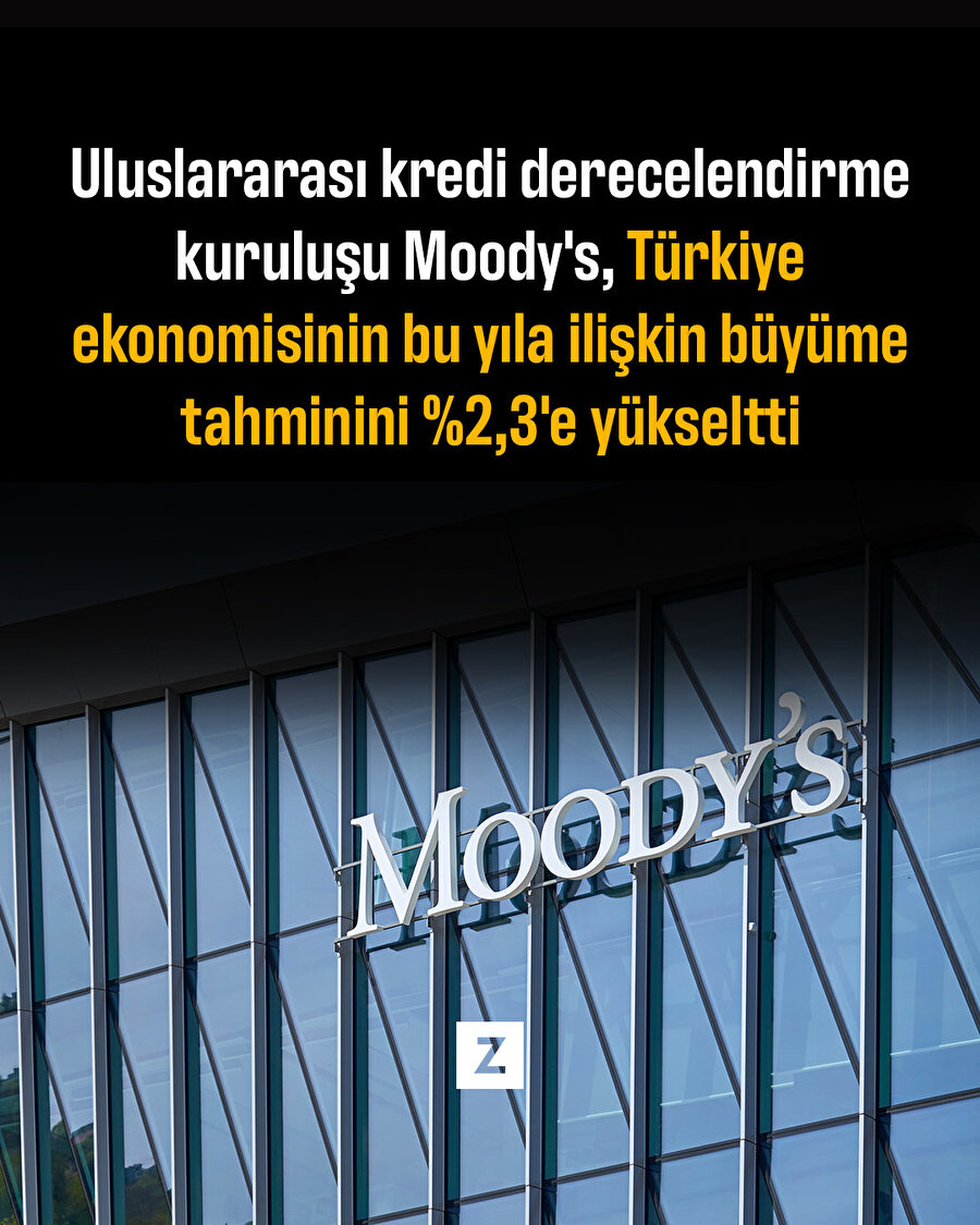 Moody's, Türkiye ekonomisinin büyüme tahminini yükseltti