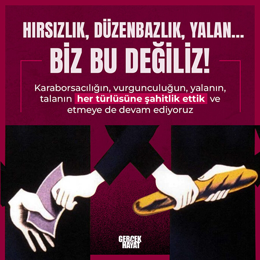 Bu ahlâksız hâl bizim ahvalimiz değil