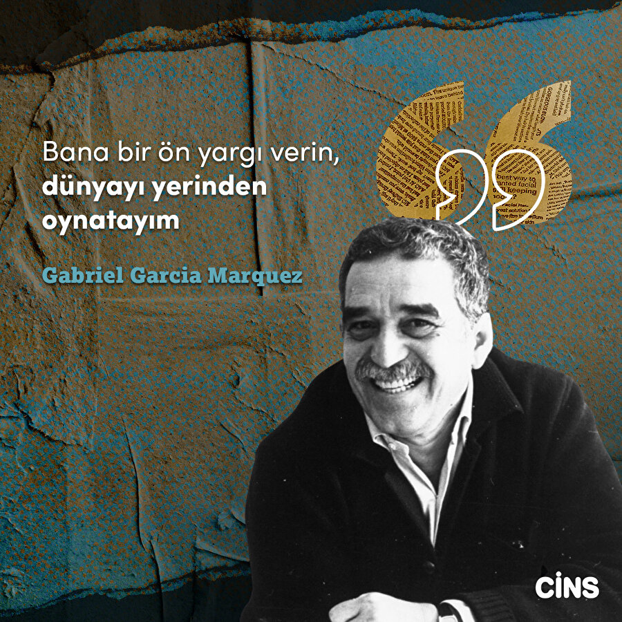 Gabriel Garcia Marquez'den ön yargılar üzerine 