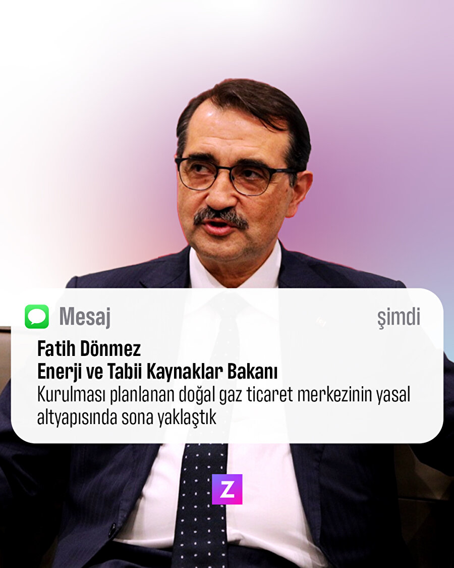 Dönmez: Doğal gaz ticaret merkezini kuruyoruz