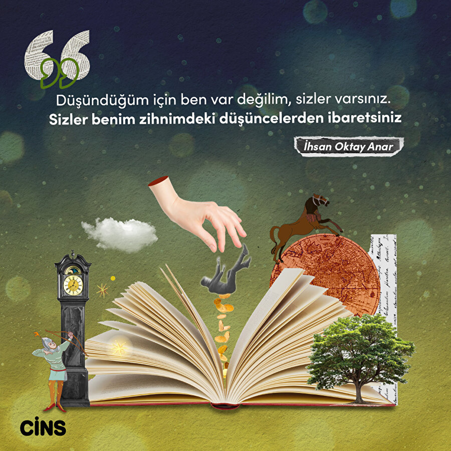 İhsan Oktay Anar: Sizler benim düşüncelerimden ibaretsiniz