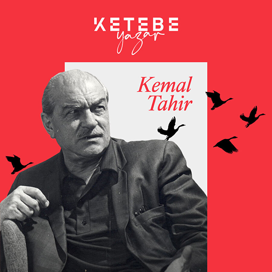 Ketebe yazar: Kemal Tahir