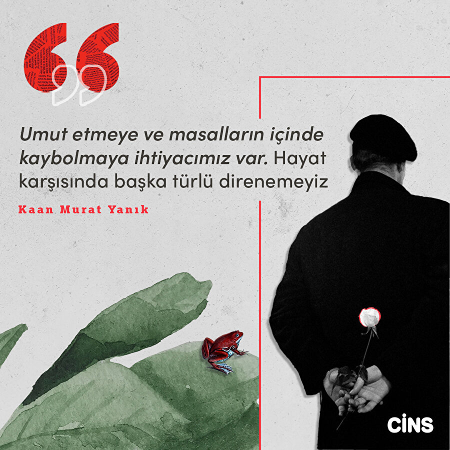 Kaan Murat Yanık: Hayata karşı direnmek 